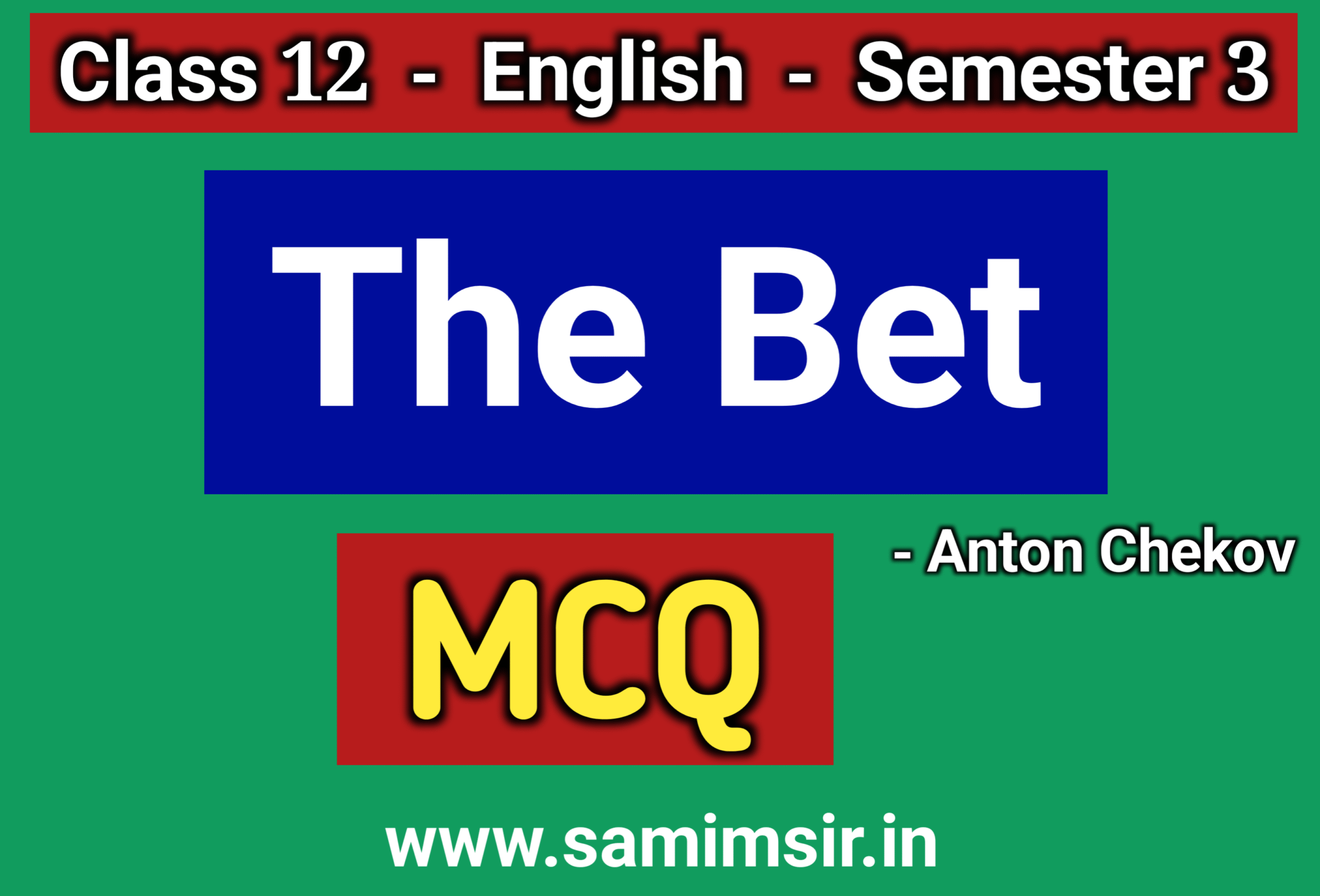 The Bet - MCQ Questions and Answers