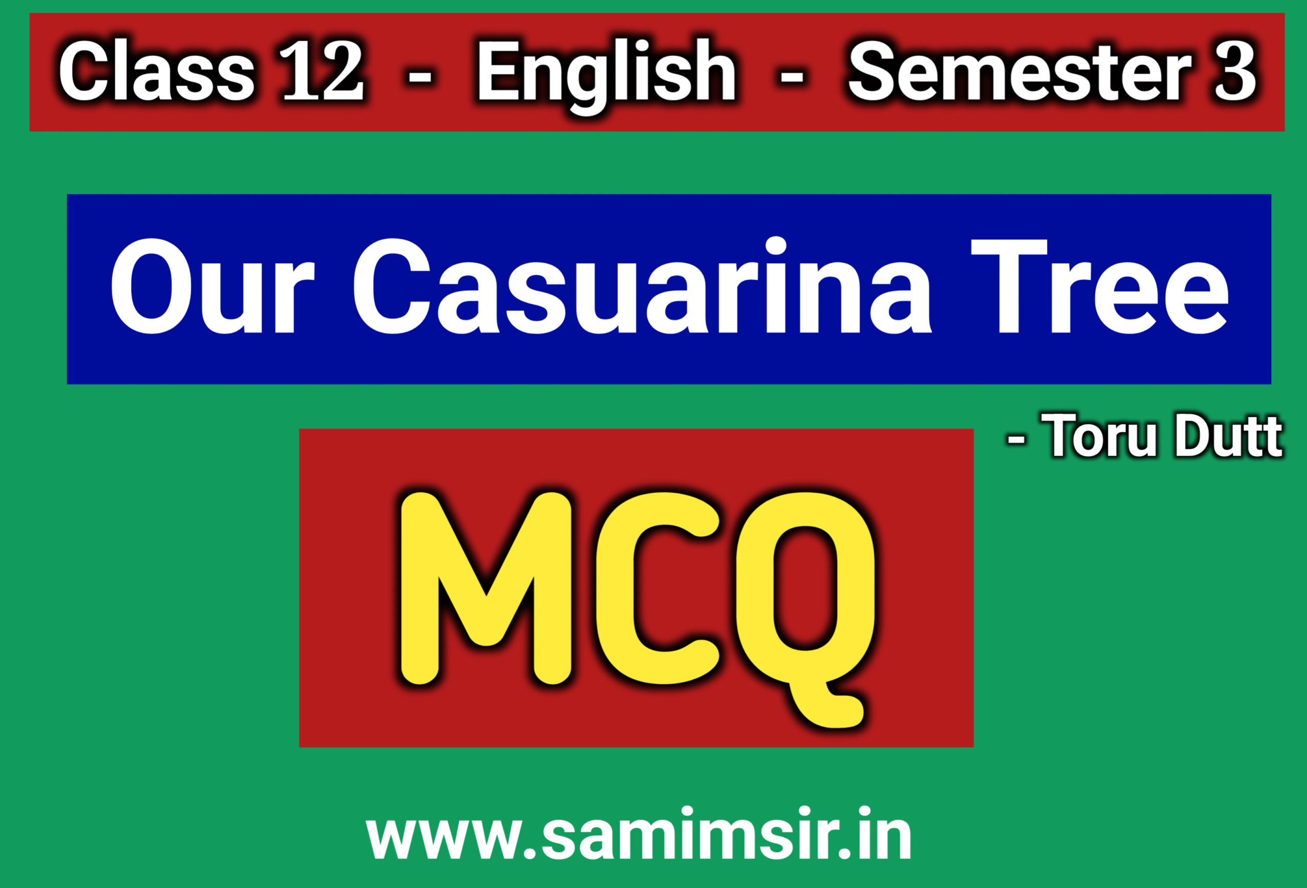 Our Casuarina Tree MCQ Question Answer