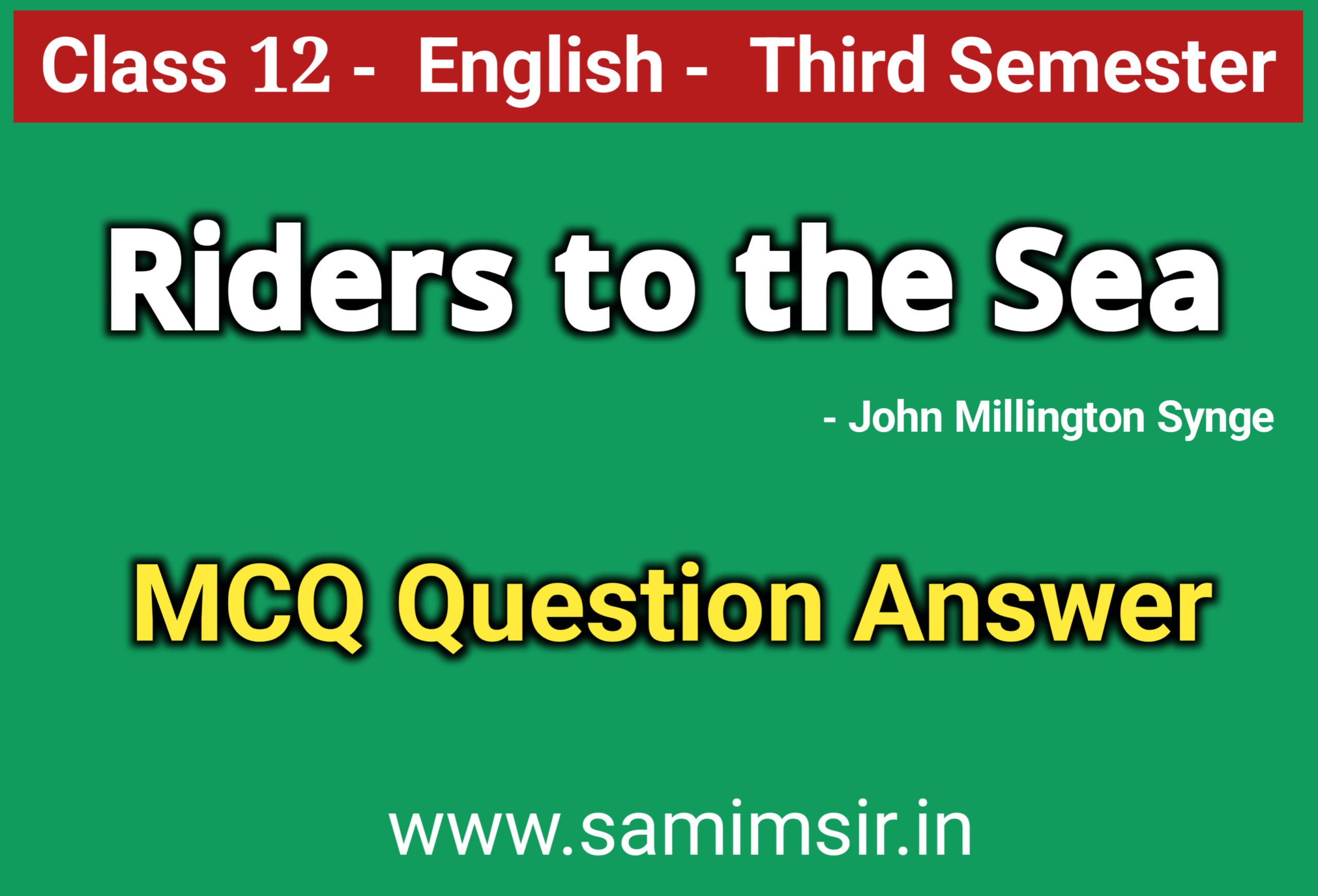 Riders to the Sea MCQ Question Answer