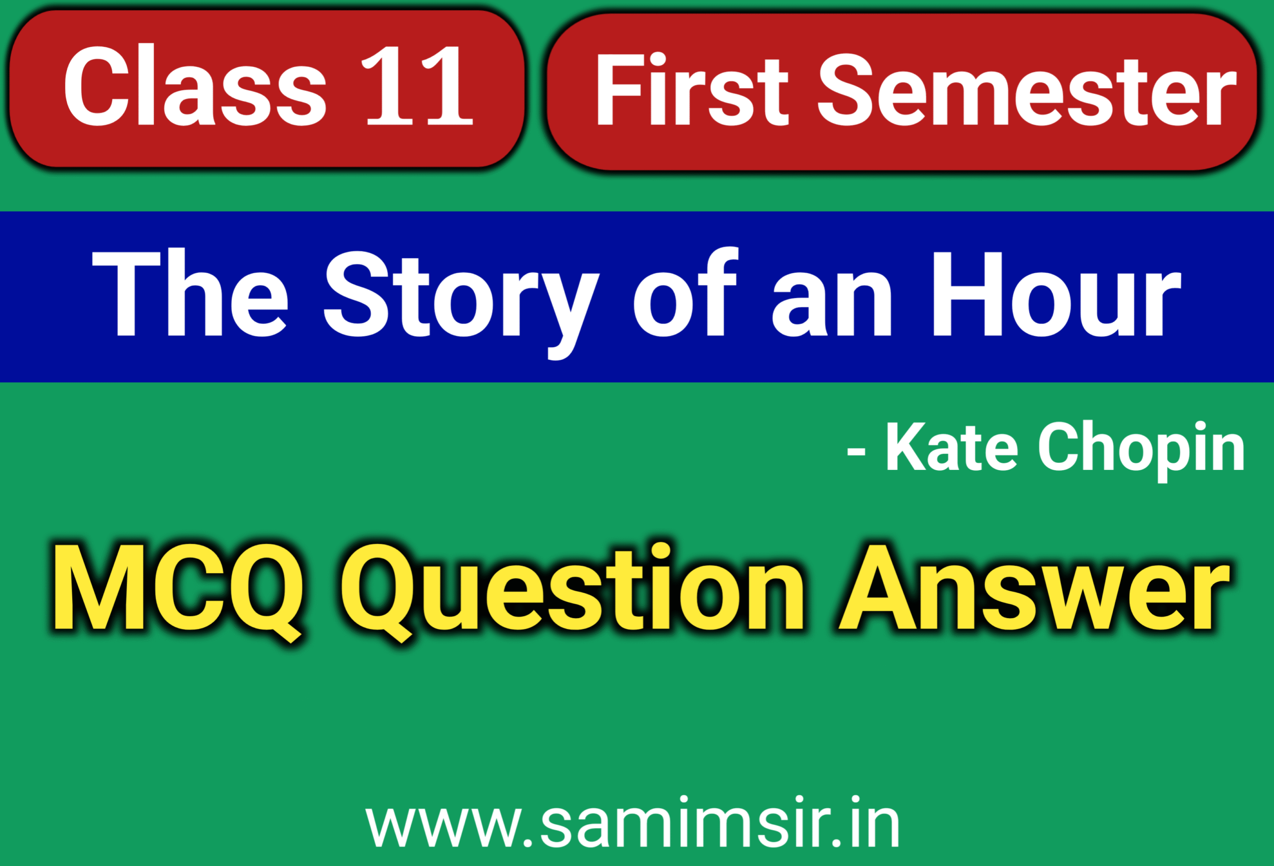 The Story of an Hour - MCQ Question Answer