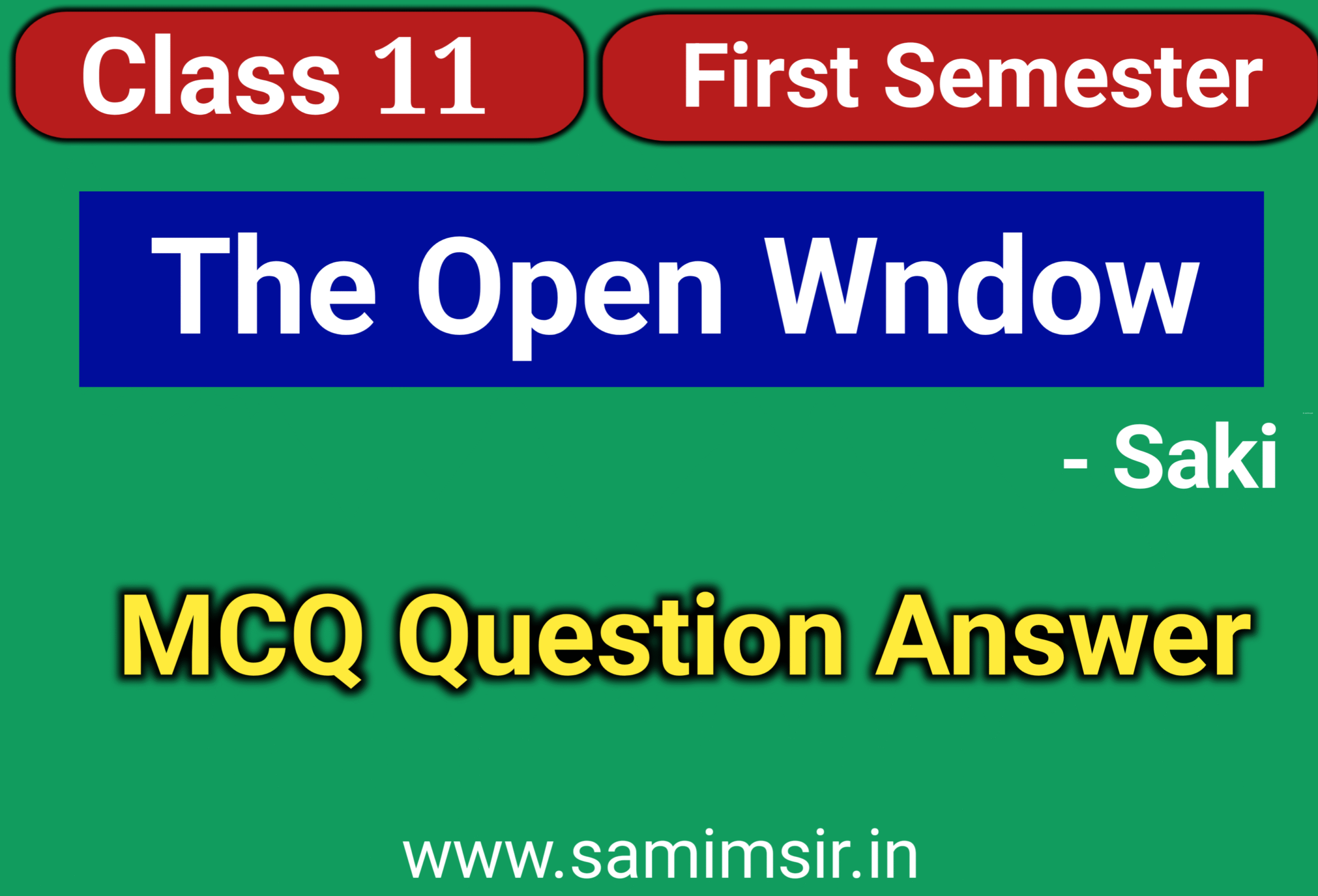 The Open Window - MCQ Question Answer