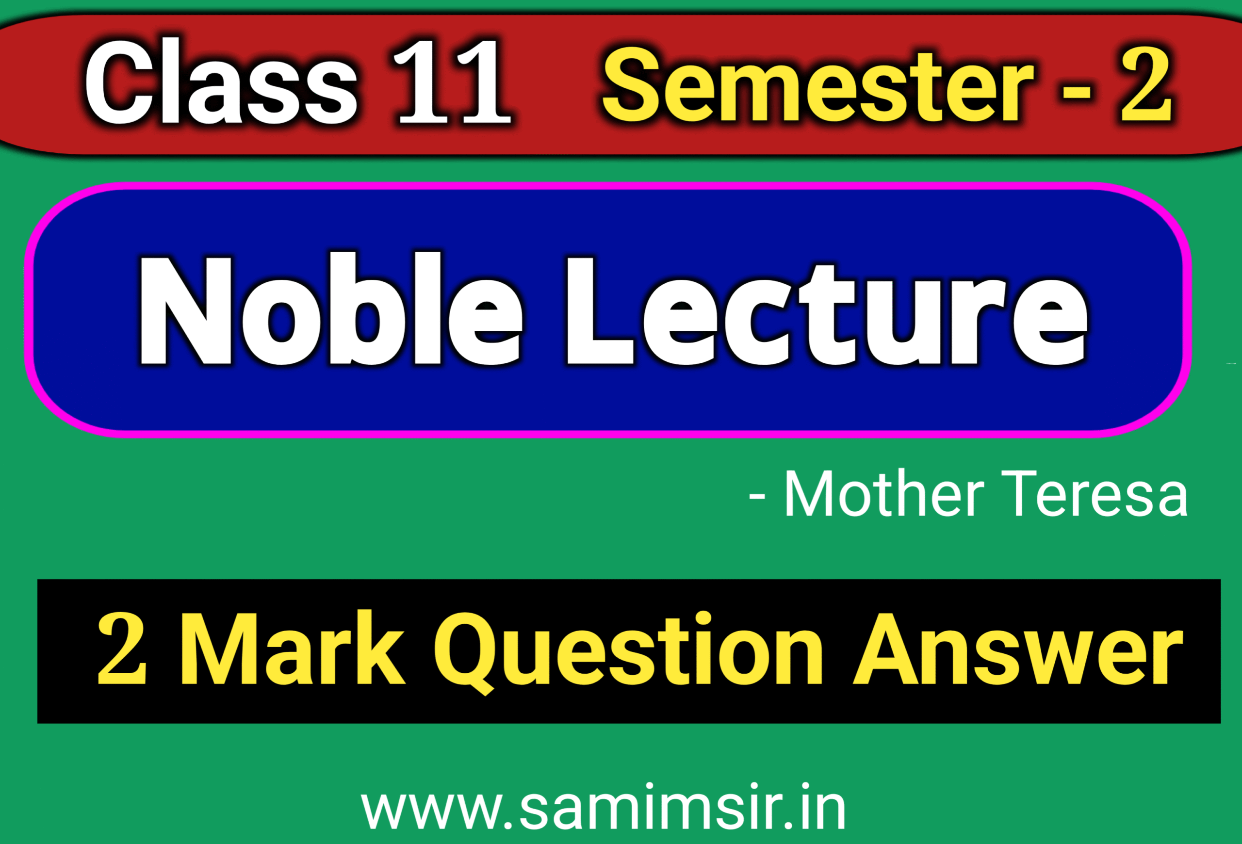 Noble Lecture Question Answer (2 Mark)