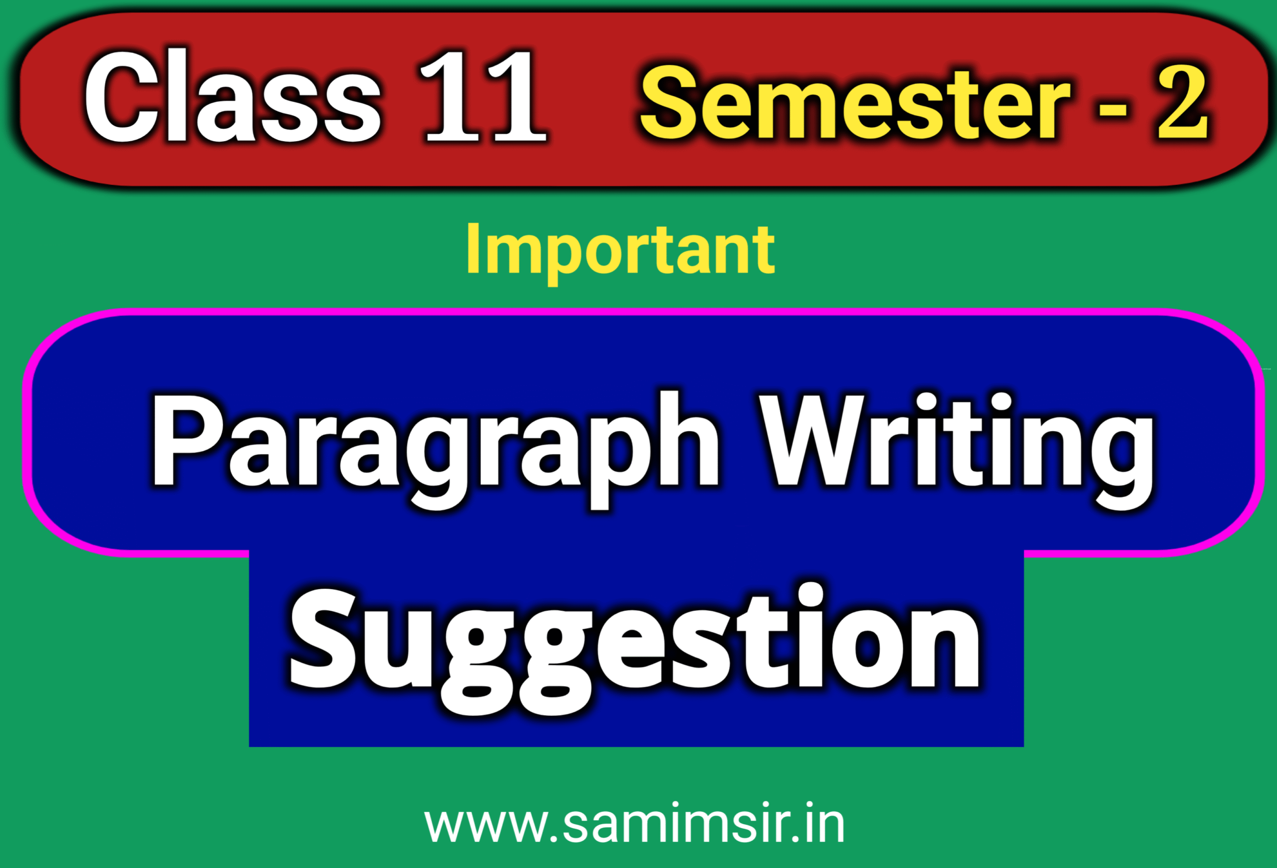 Paragraph Writing Suggestion for Class 11