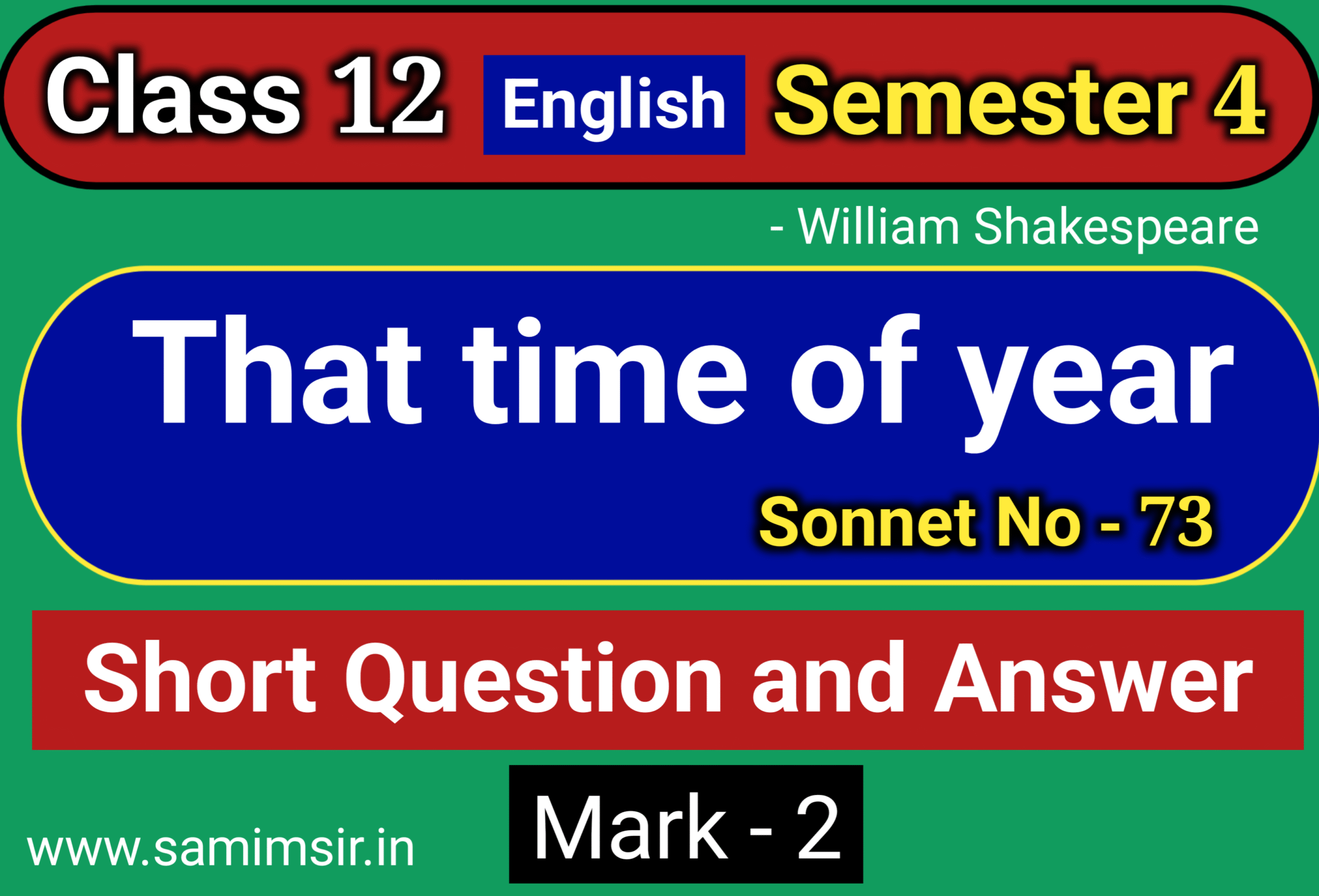 That time of year Sonnet no 73 - William Shakespeare long question answer